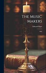 The Music Makers: Ode 