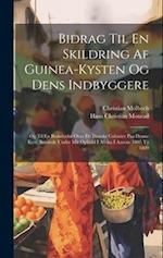 Bidrag Til En Skildring Af Guinea-kysten Og Dens Indbyggere