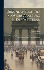 Urkundenbuch Des Klosters Arnsburg In Der Wetterau