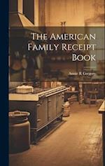 The American Family Receipt Book 