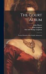 The Court Album: Twelve Portraits of the Female Aristocracy 