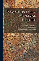 Yaman, Its Early Mediæval History 