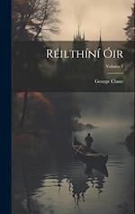 Réilthíní Óir; Volume 1 