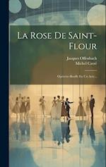 La Rose De Saint-flour