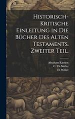 Historisch-kritische Einleitung in die Bücher des Alten Testaments. Zweiter Teil.