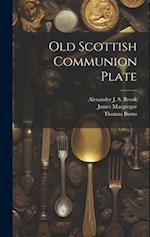 Old Scottish Communion Plate 