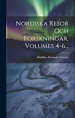 Nordiska Resor Och Forskningar, Volumes 4-6...
