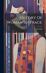 History Of Woman Suffrage: 1900-1920 