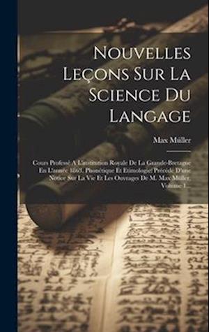 Nouvelles Leçons Sur La Science Du Langage