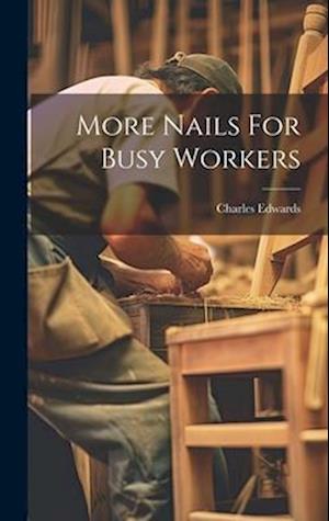 More Nails For Busy Workers