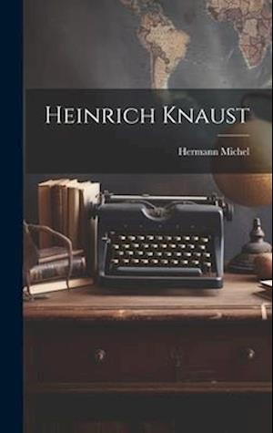 Heinrich Knaust
