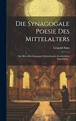 Die Synagogale Poesie Des Mittelalters