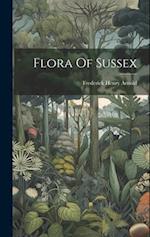 Flora Of Sussex 