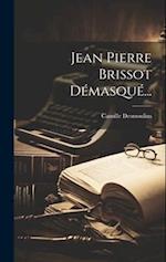 Jean Pierre Brissot Démasqué...