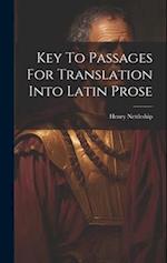 Key To Passages For Translation Into Latin Prose 