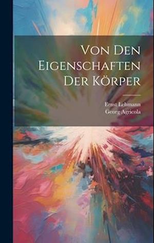 Von den Eigenschaften der Körper