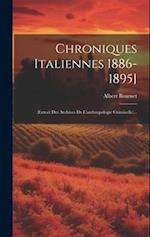 Chroniques Italiennes 1886-1895]