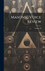 Masonic Voice Review; Volume 20 