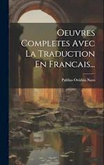 Oeuvres Completes Avec La Traduction En Francais...
