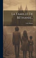 La Famille De Béthanie...