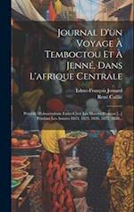 Journal D'un Voyage À Temboctou Et À Jenné, Dans L'afrique Centrale
