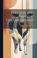 Parasites And Parasitic Diseases Of Sheep 
