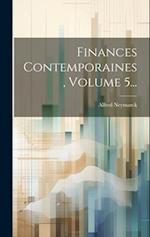 Finances Contemporaines, Volume 5...