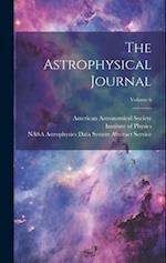 The Astrophysical Journal; Volume 6 