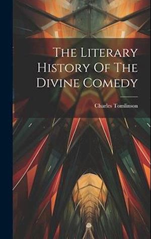 The Literary History Of The Divine Comedy