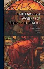The English Works Of George Herbert: Essays 