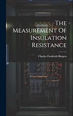 The Measurement Of Insulation Resistance 