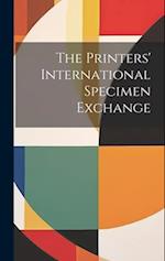The Printers' International Specimen Exchange 