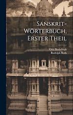 Sanskrit-Wörterbuch, Erster Theil