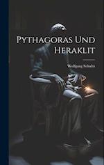 Pythagoras Und Heraklit