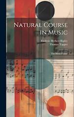 Natural Course in Music: The Music Primer 