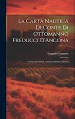 La Carta Nautica Di Conte Di Ottomanno Freducci D'Ancona