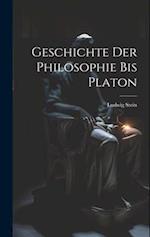 Geschichte Der Philosophie Bis Platon