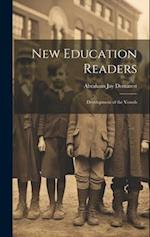 New Education Readers: Development of the Vowels 