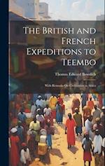 The British and French Expeditions to Teembo: With Remarks On Civilization in Africa 
