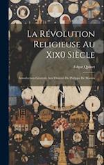 La Révolution Religieuse Au Xix0 Siècle