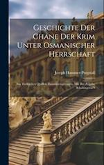 Geschichte Der Chane Der Krim Unter Osmanischer Herrschaft