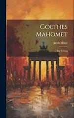 Goethes Mahomet