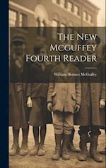 The New Mcguffey Fourth Reader 