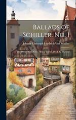 Ballads of Schiller. No. 1: The Diver: With Notes [And a Transl., By] F.K. Harford 