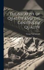 The Ablative of Quality and the Genitive of Quality 