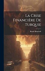 La Crise Financière De Turquie