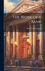 The Work of a Bank 