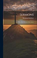 Sermons: With a Brief Memoir of the Author 