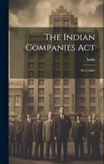 The Indian Companies Act: VI of 1882) 