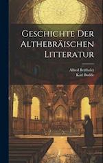 Geschichte Der Althebräischen Litteratur